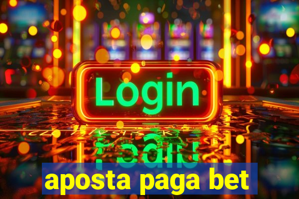 aposta paga bet