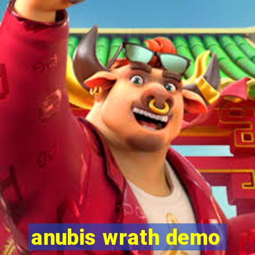 anubis wrath demo