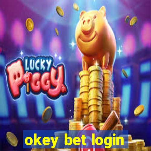 okey bet login