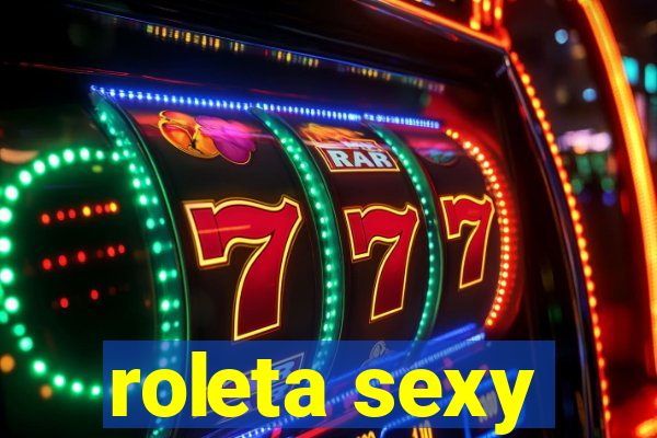 roleta sexy