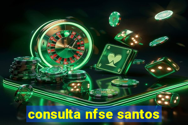 consulta nfse santos