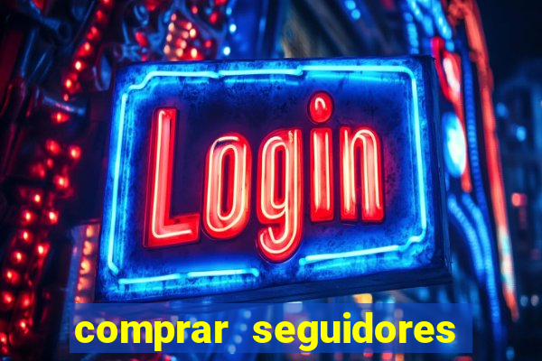 comprar seguidores instagram baratos
