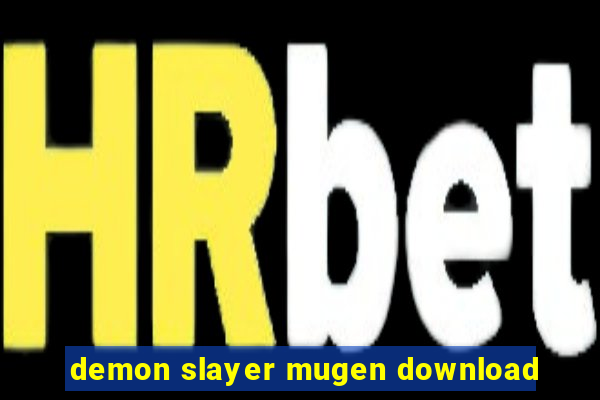demon slayer mugen download