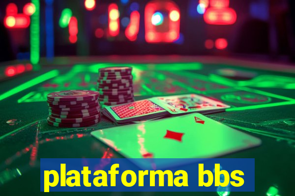 plataforma bbs