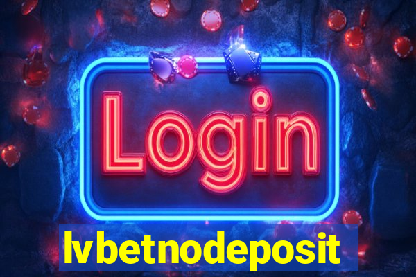 lvbetnodeposit
