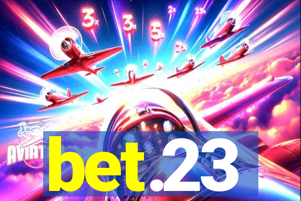 bet.23