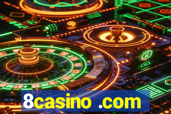 8casino .com