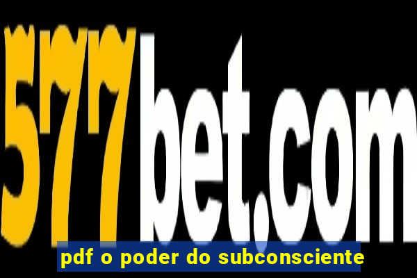 pdf o poder do subconsciente