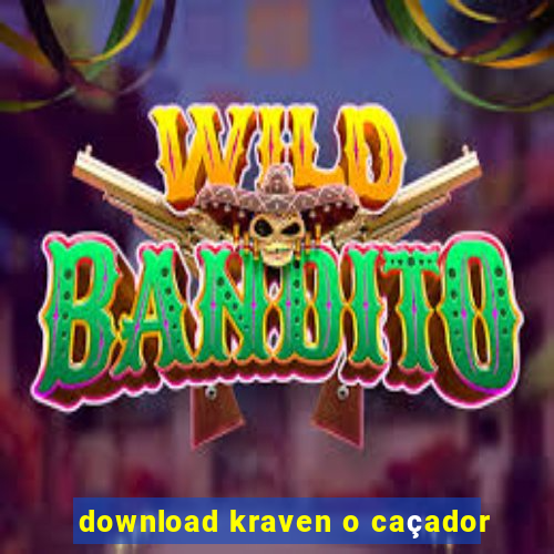 download kraven o caçador