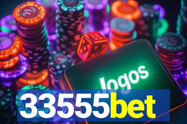 33555bet