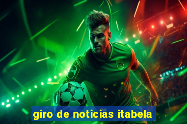 giro de noticias itabela