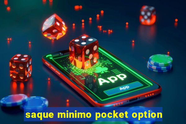 saque minimo pocket option