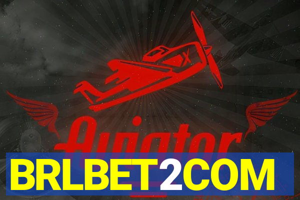 BRLBET2COM
