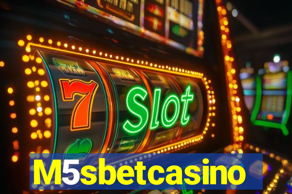 M5sbetcasino