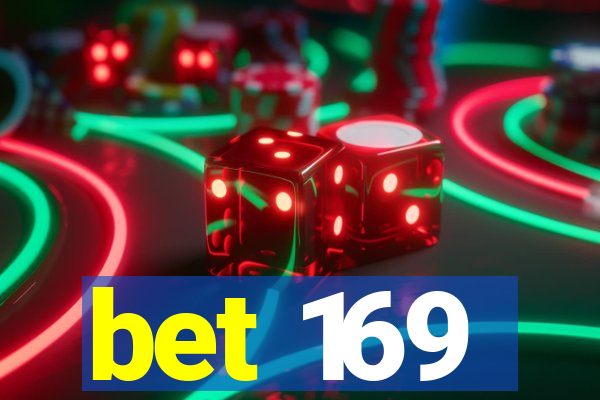 bet 169