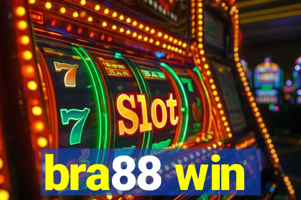 bra88 win