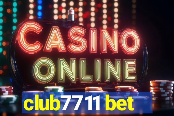 club7711 bet