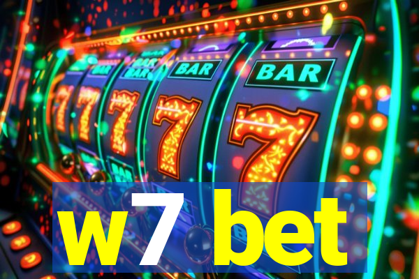 w7 bet