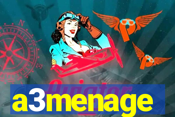 a3menage