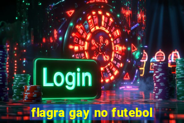 flagra gay no futebol