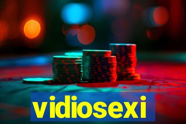 vidiosexi