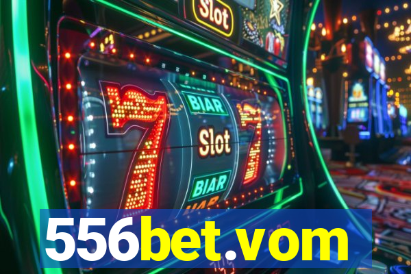 556bet.vom