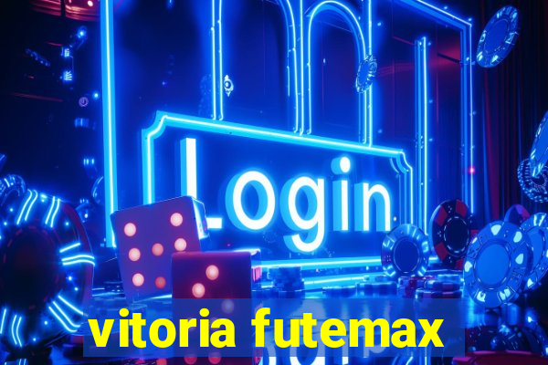 vitoria futemax