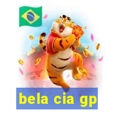 bela cia gp