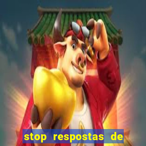 stop respostas de a a z