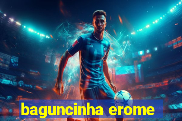 baguncinha erome