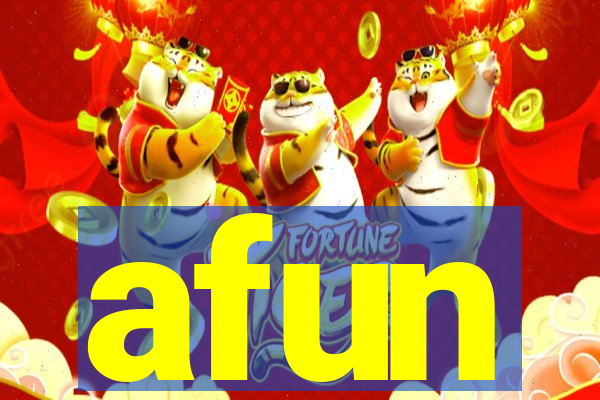 afun