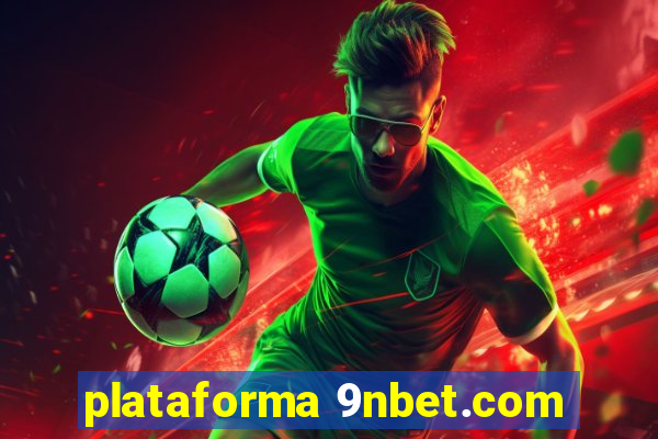 plataforma 9nbet.com