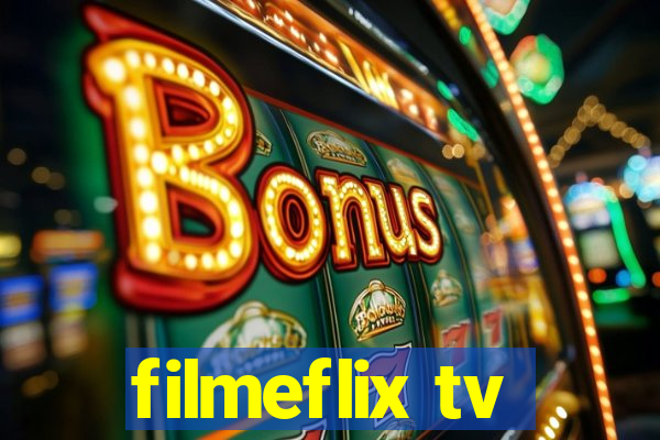 filmeflix tv