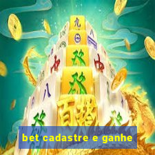 bet cadastre e ganhe