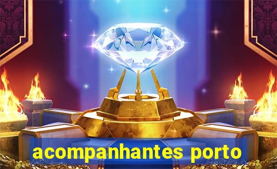 acompanhantes porto