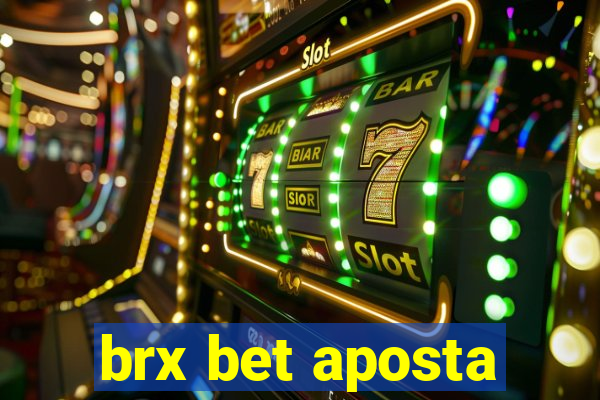 brx bet aposta