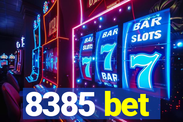 8385 bet