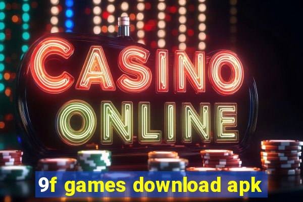 9f games download apk