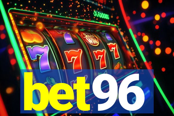 bet96