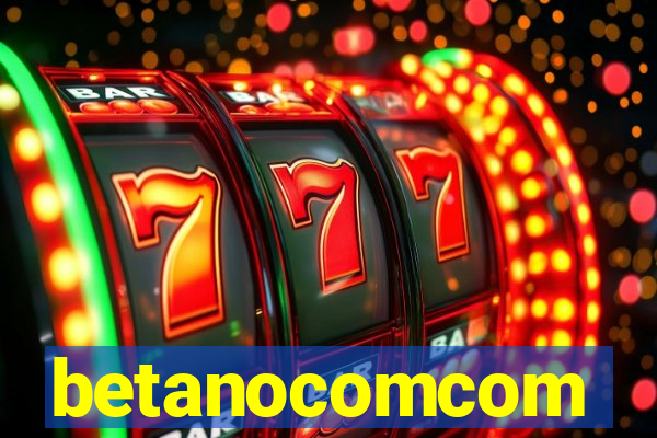 betanocomcom
