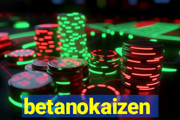 betanokaizen