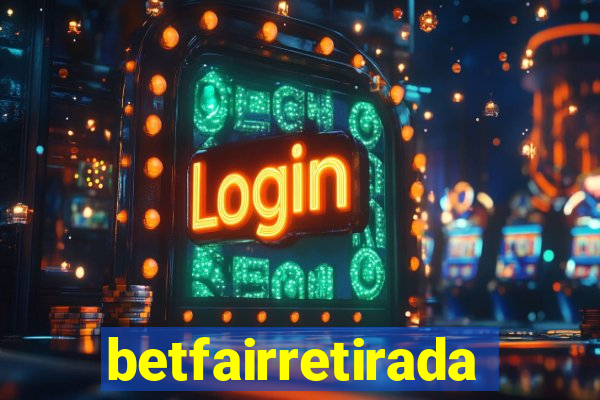 betfairretirada