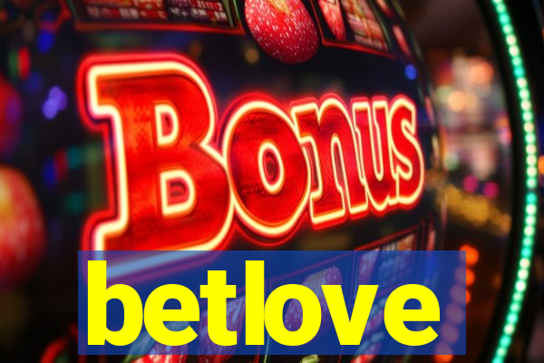 betlove