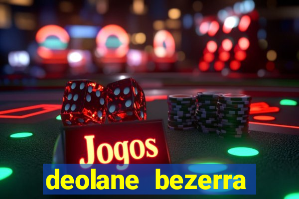 deolane bezerra plataforma de jogos