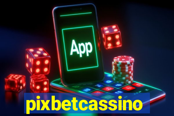 pixbetcassino