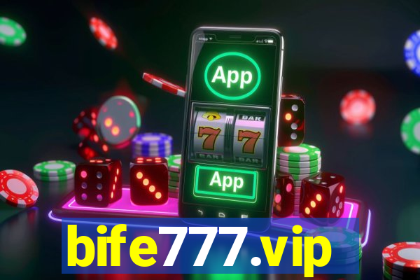 bife777.vip