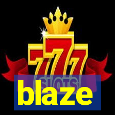 blaze
