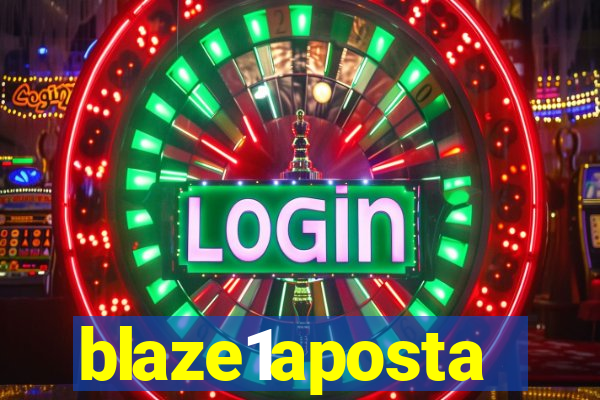 blaze1aposta