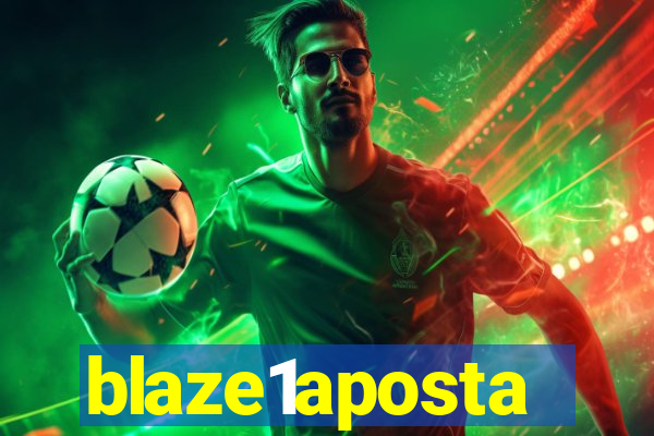 blaze1aposta