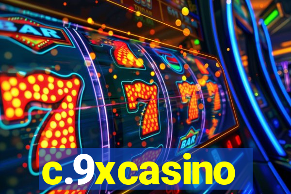 c.9xcasino